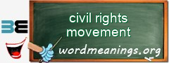 WordMeaning blackboard for civil rights movement